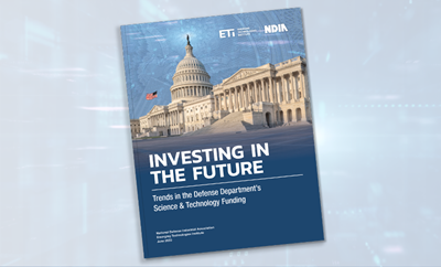 New NDIA ETI paper shows significant growth in Defense Department science and technology investments