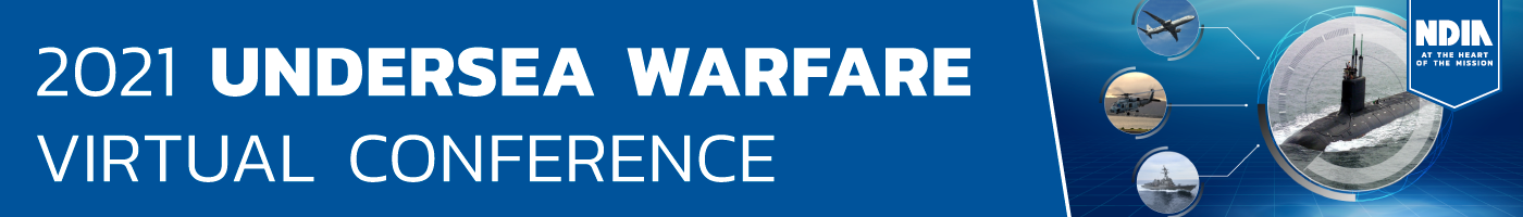 Image of Undersea Warfare Conference Banner with the words "2021 Undersea Warfare Virtual Conference" followed by a series of pictures of air and sea crafts. 